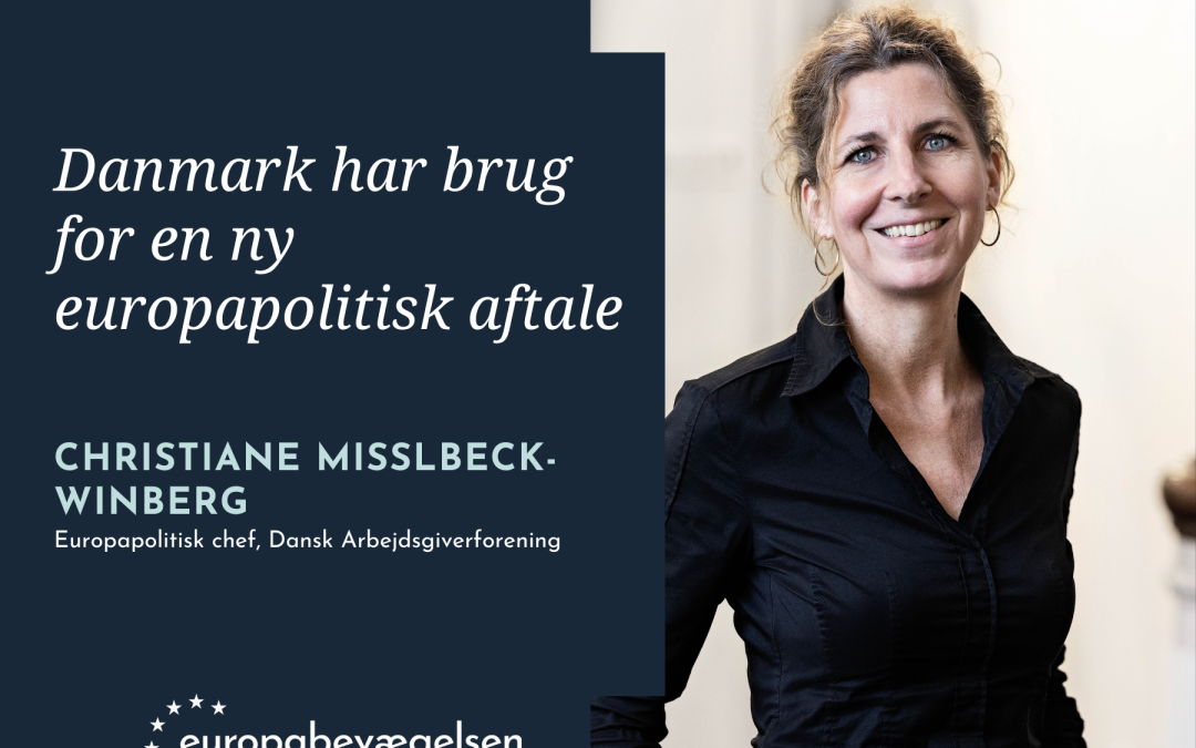 Danmark har brug for en ny europapolitisk aftale