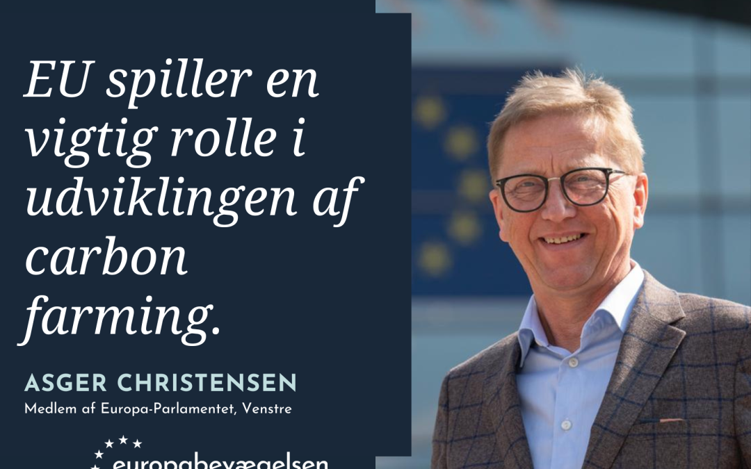 Europæisk landbrug går en grønnere fremtid i møde med carbon farming