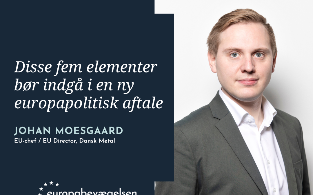 Disse fem elementer bør indgå i en ny europapolitisk aftale