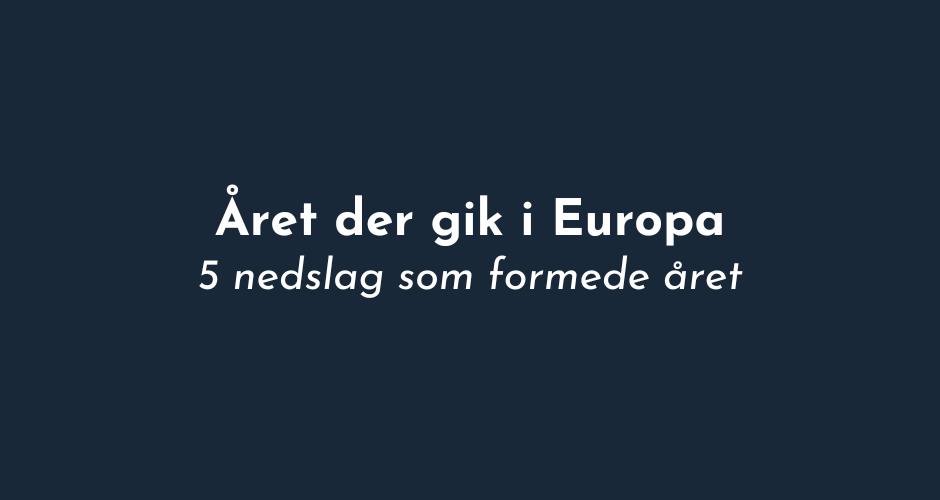 Året der gik i Europa