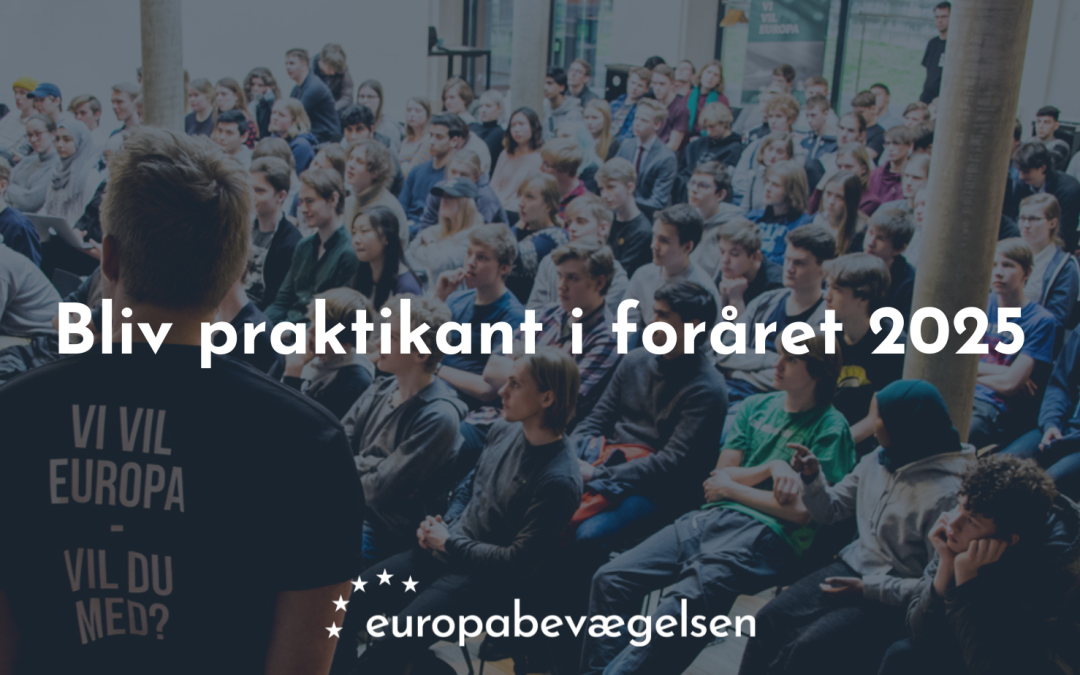 Europabevægelsen søger praktikant til foråret 2025